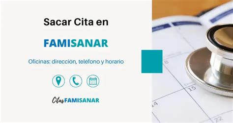 famisanar pedir cita|Sacar Citas Famisanar 【 Teléfono, en Línea y App